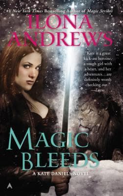 Cover of Magic Bleeds (Kate Daniels, #4)