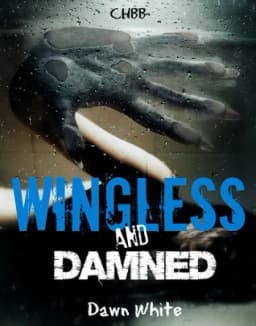 Cover of Wingless and Damned