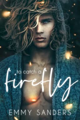 Cover of To Catch a Firefly