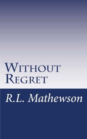 Cover of Without Regret (Pyte/Sentinel, #2)