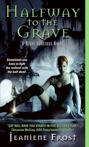 Cover of Halfway to the Grave (Night Huntress, #1)