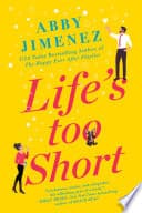 Cover of Life's Too Short