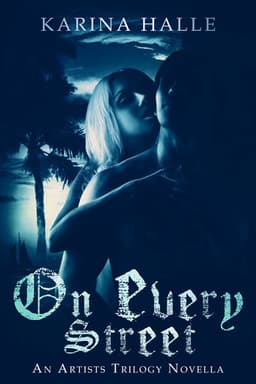 Cover of On Every Street (The Artists Trilogy, #0.5)
