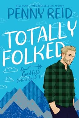 Cover of Totally Folked: A Small Town Romantic Comedy