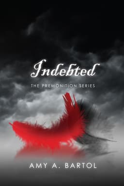 Cover of Indebted (The Premonition, #3)
