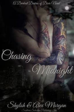 Cover of Chasing Midnight (The Darkest Desires of Dixie, #1)