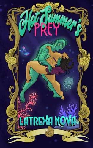 Cover of Hot Summer's Prey: a Spicy Under the Sea Monster Romance