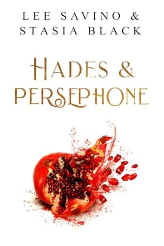 Cover of Hades and Persephone: a Dark Mafia Romance Trilogy