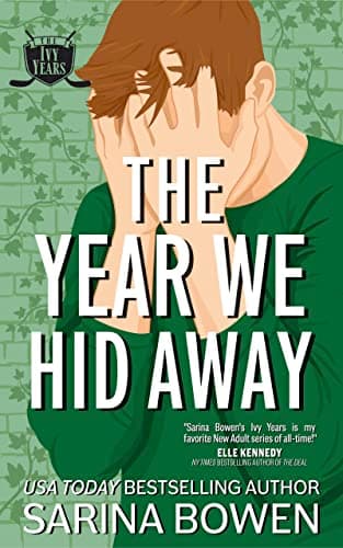 Cover of The Year We Hid Away (The Ivy Years, #2)