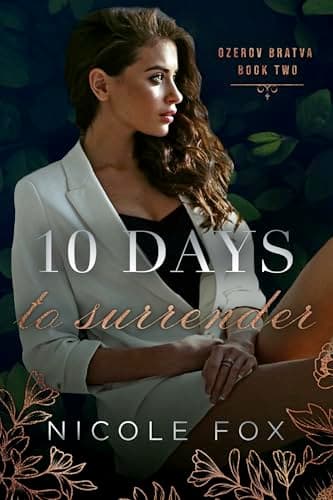 Cover of 10 Days to Surrender (Ozerov Bratva #2)