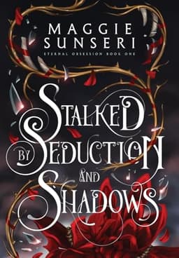 Cover of Stalked by Seduction and Shadows