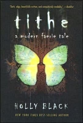 Cover of Tithe (Modern Faerie Tales, #1)