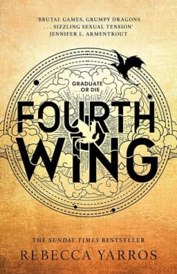Cover of Fourth Wing (The Empyrean, #1)