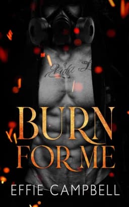Cover of Burn for Me