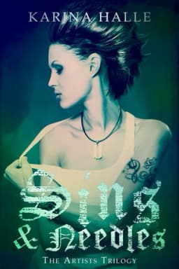 Cover of Sins & Needles (The Artists Trilogy, #1)