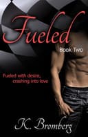 Cover of Fueled (Driven, #2)