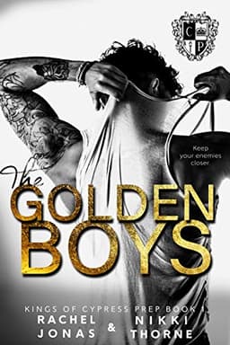 Cover of The Golden Boys: Dark High School Bully Romance