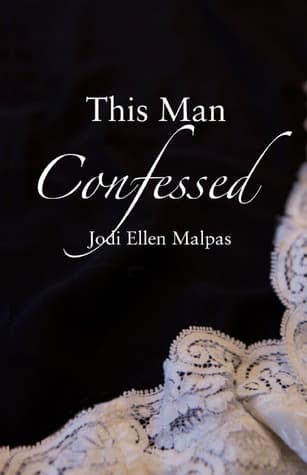 Cover of This Man Confessed (This Man, #3)