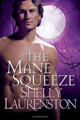 Cover of The Mane Squeeze (Pride, #4)