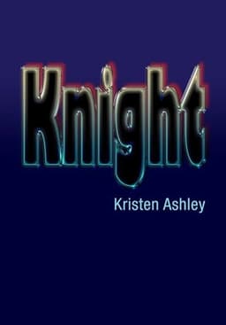 Cover of Knight (Unfinished Hero, #1)