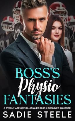 Cover of Boss's Physio Fantasies: A Steamy Billionaire Boss / physio Employee Romance