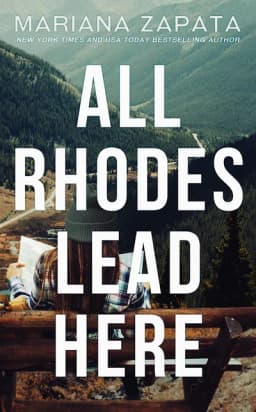 Cover of All Rhodes Lead Here