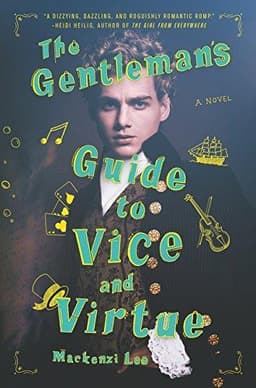 Cover of The Gentleman's Guide to Vice and Virtue (Montague Siblings, #1)